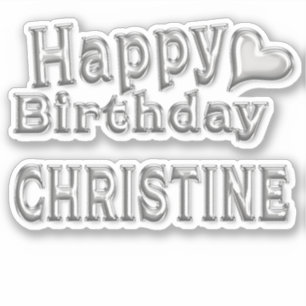 Christine Happy Birthday silver Aufkleber Sticker