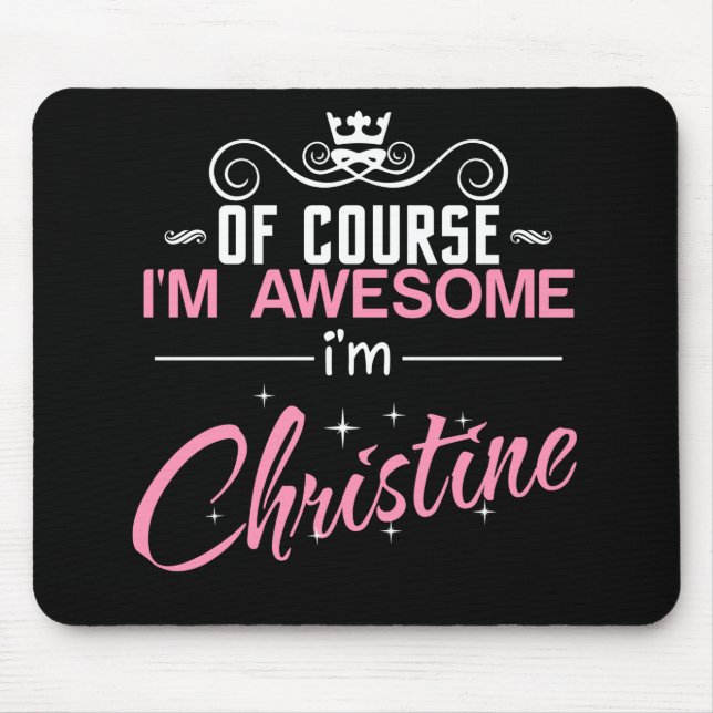 Christine natürlich bin ich Phantastisch Christine Mousepad (Vorne)