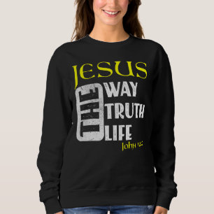 Christlich Bibelverse John 146 1 Sweatshirt