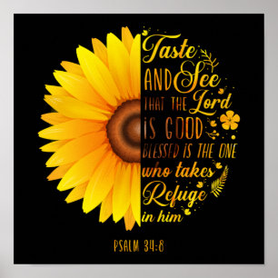Christlich Bibelverse Psalm 34:8 Blume Sonnenblume Poster