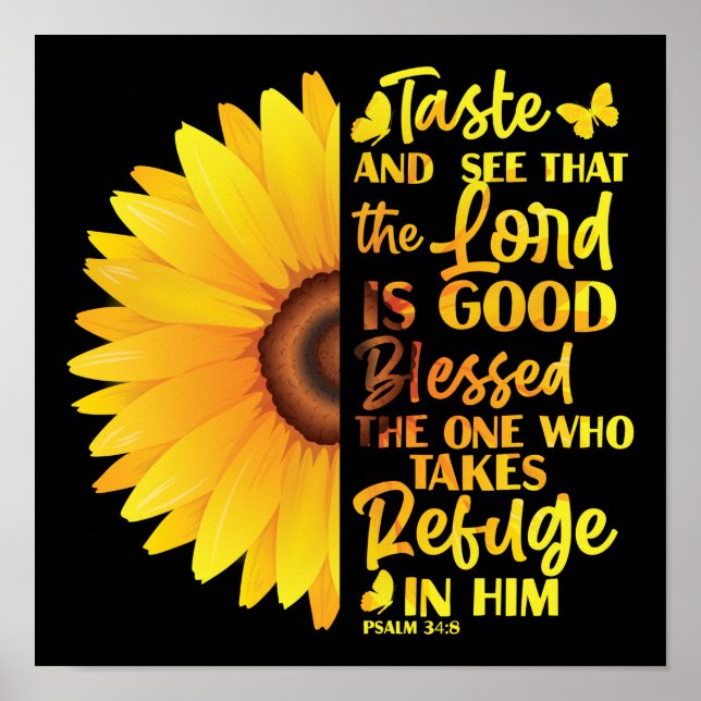 Christlich Bibelverse Psalm 34:8 Blume Sonnenblume Poster (Vorne)