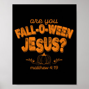 Christlich Bist du Fall-o-ween Jesus-Kürbis-Verse  Poster