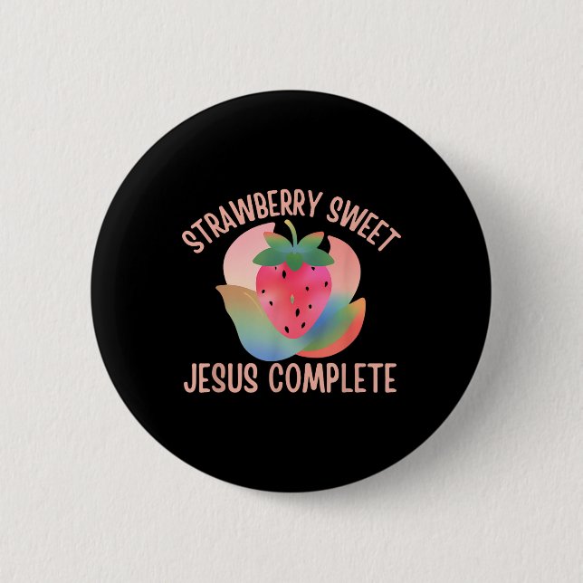 Christlich Boho Strawberry Sweet Jesus Complete Fr Button (Vorderseite)