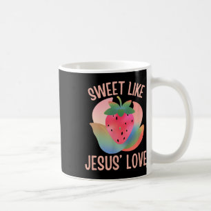 Christlich Boho Strawberry Sweet like Jesus Liebe Kaffeetasse