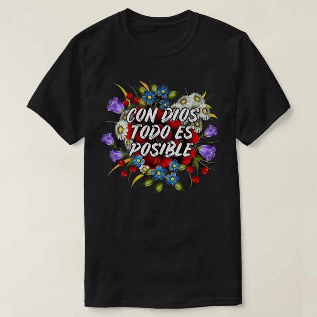 Christlich Con Dios Todo Es Posible T-Shirt (Design vorne)
