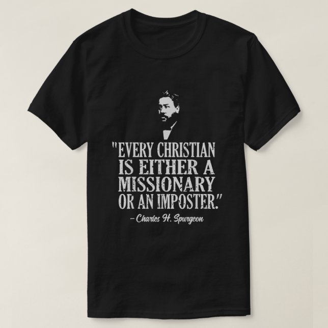 Christlich ein Missionar oder Imposter Charles Spu T-Shirt (Design vorne)