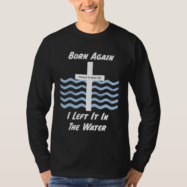 Christlich Geboren T-Shirt (Vorderseite)