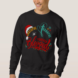 Christlich GRATIS DANKFUL BLESSET Weihnachten Sweatshirt