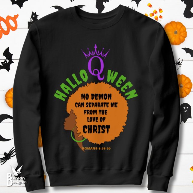 Christlich HALLOQWEEN Afro Halloween Sweatshirt (Christian Halloween sweatshirt with Afro Queen silhouette and Bible verse. Ideal gift for Christians)