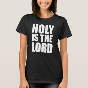 Christlich Heilig ist der Christliche Glaube des H T-Shirt