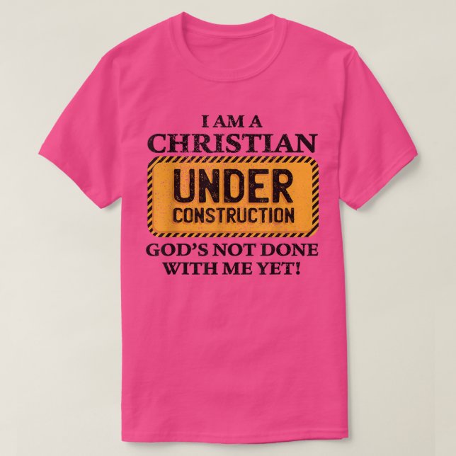 Christlich im Baugewerbe Funny Christlich T-Shirt (Design vorne)