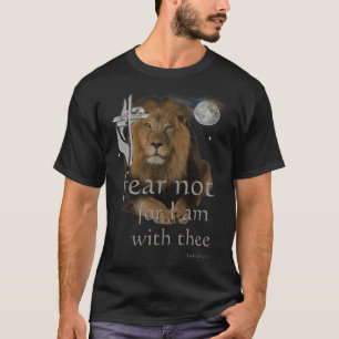Christlich JESAJA 41,10 Fürchte dich nicht, denn i T-Shirt