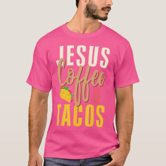 Christlich Jesus Coffee Tacos T-Shirt
