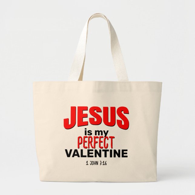Christlich JESUS IST MEIN PERFEKTES VALENTINE Jumbo Stoffbeutel (Vorne)