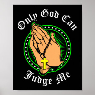 Christlich kann nur Gott mich beurteilen Poster
