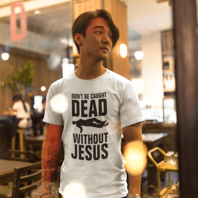 Christlich - KEIN TOD OHNE JESUS. T-Shirt (Von Creator hochgeladen)