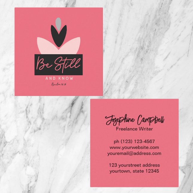 Christlich Modern Pink Psalm 46:10 Seien Sie still Quadratische Visitenkarte (Von Creator hochgeladen)