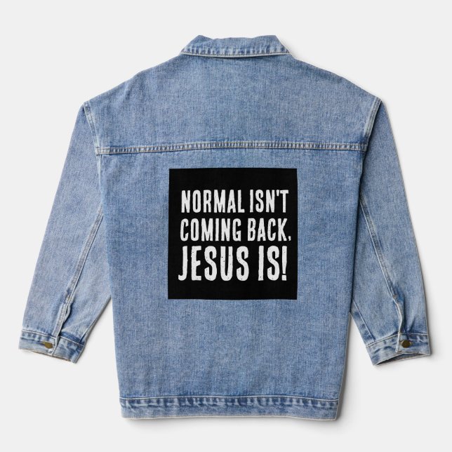 CHRISTLICH - NORMAL KOMMT KEINE DIM-Jacke ZURÜCK Jeansjacke (Rückseite)