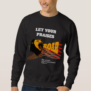 Christlich PRAISES ROAR Lion Sweatshirt