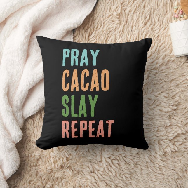 Christlich PRAY CACAO SLAY WIEDERHOLEN Kissen (Decke)