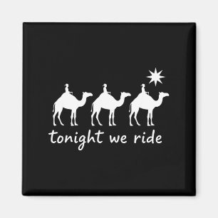 Christlich reiten wir heute Abend die drei Weisen Magnet
