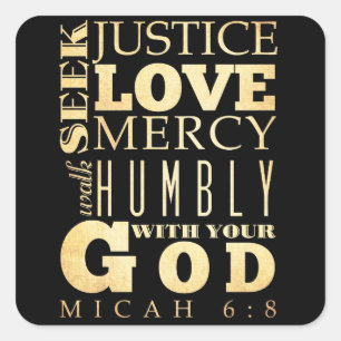 Christlich Scriptural Bible Verse - Micah 6:8 Quadratischer Aufkleber