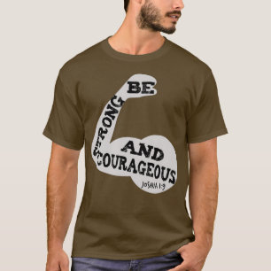 Christlich sei stark mutig Joshua-Bibel T-Shirt