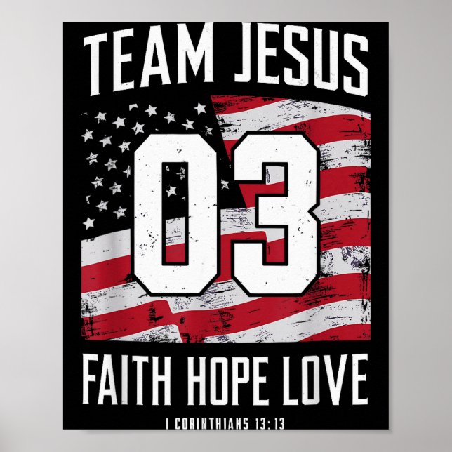 Christlich - Team Jesus 03 Glaube Hoffnung Liebe  Poster (Vorne)
