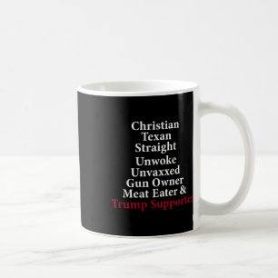 Christlich texan Straight Unwoke Gun Eigentümer Tr Kaffeetasse