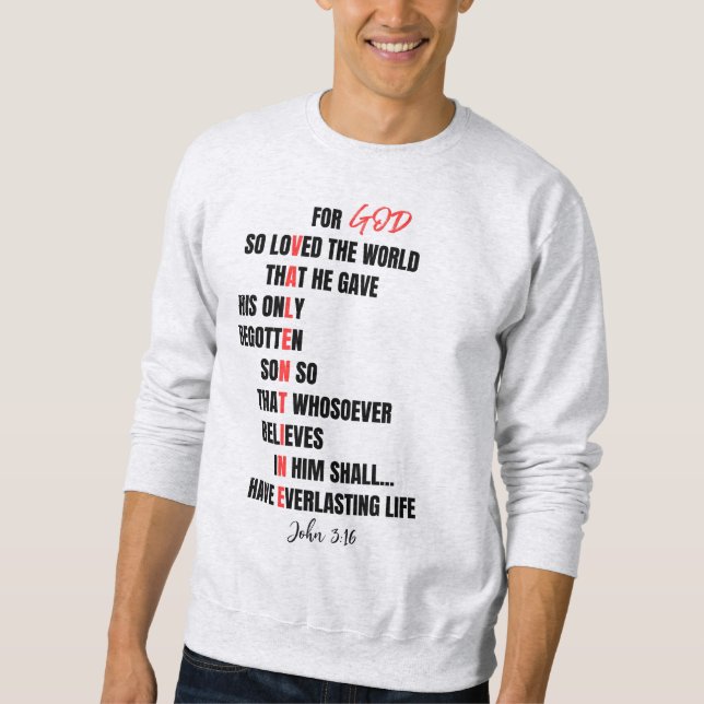 Christlich Valentine Stilvoll John 3:16 Bibelverse Sweatshirt (Vorderseite)