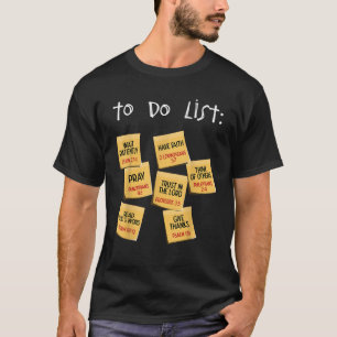 Christlich zu tun Liste Christlicher Planer T-Shirt