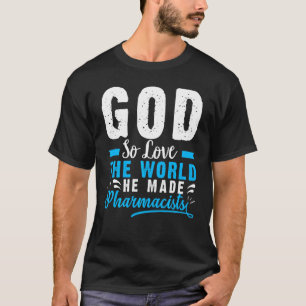 Christliche Apotheker Pharmazeutischer Unternehmer T-Shirt