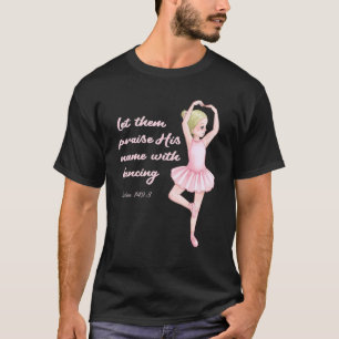 Christliche Ballerina Lob Jesus Christus Ballett G T-Shirt