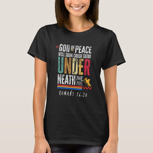 Christliche Bibel Verse Gott des Friedens wird bal T-Shirt (Vorderseite)