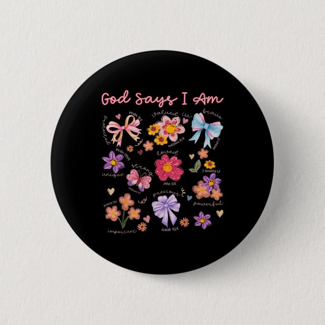 Christliche Bibel Verse Gott sagt, ich bin Frauen  Button (Vorderseite)