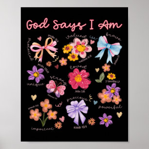 Christliche Bibel Verse Gott sagt, ich bin Frauen  Poster