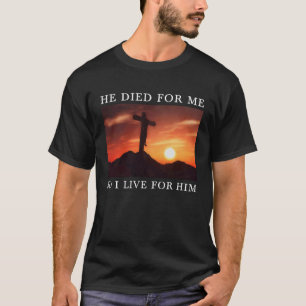 Christliche Bibel Verse Jesus starb für mich relig T-Shirt