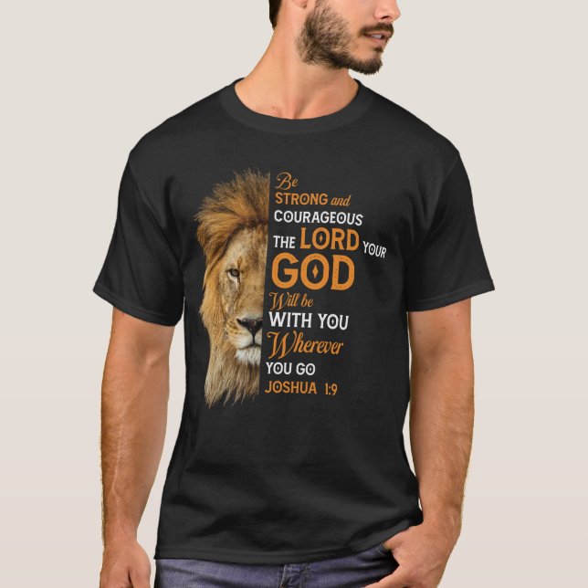 Christliche Bibel Verse Joshua 1 9 Löwenglaube T-Shirt (Vorderseite)