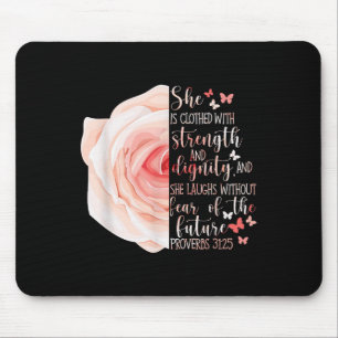 Christliche Bibel Verse Sprichwörter 31_25 Rose Bl Mousepad