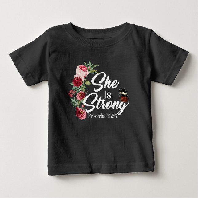Christliche Bibelverse Sie ist starke Sprichwörter Baby T-shirt (Vorderseite)