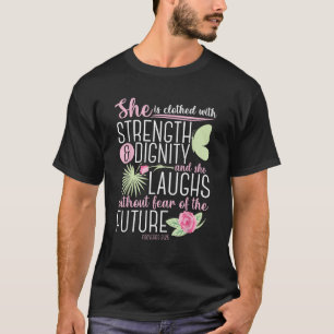 Christliche Bibelverse Sprichwörter 31 25 Rose Blu T-Shirt