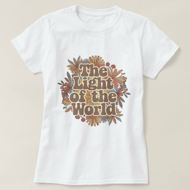 Christliche Blume Das Licht der Welt T-Shirt (Design vorne)