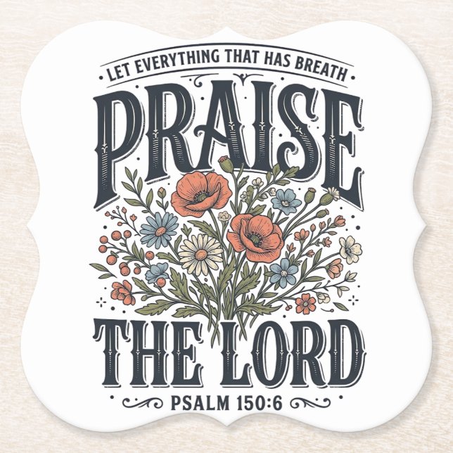 Christliche Blumen lobe den Herrn Psalm 150_6 Untersetzer (Vorderseite)