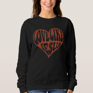 Christliche Church jesus God Bible Verse Liebe Gla Sweatshirt