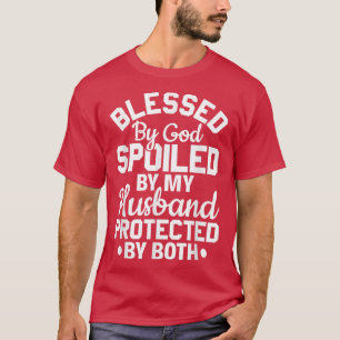 Christliche Ehefrau Jesus gesegnet von Gott verwöh T-Shirt