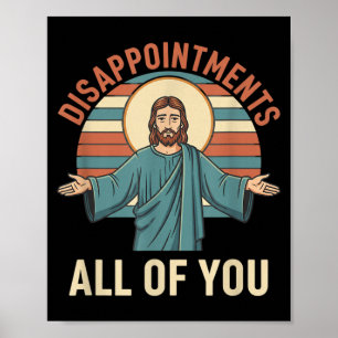 Christliche Enttäuschungen von Jesus Lustig Sarkas Poster