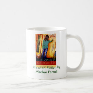 Christliche Fiktion durch Miralee Ferrell. Tasse