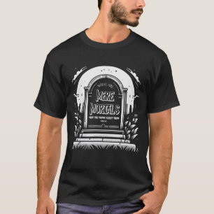 Christliche Halloween-Psalmen Sterbliche NarrenGra T-Shirt