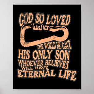 Christliche Kletterausrüstung Zeuge für Gott gelie Poster