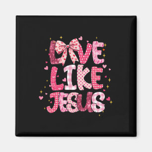 Christliche Liebe wie Jesus Valentinstag Religiös Magnet